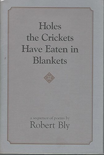 9781880238585: Holes the Crickets Have Eaten in Blankets: A Sequence of Poems: 9