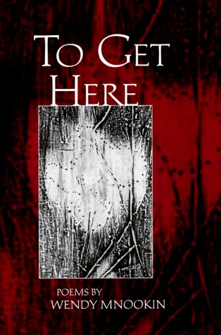 9781880238738: To Get Here: 54.00 (American Poets Continuum (Paperback))