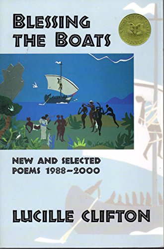 Blessing the Boats: New and Selected Poems 1988-2000 (American Poets Continuum) (9781880238882) by Clifton, Lucille