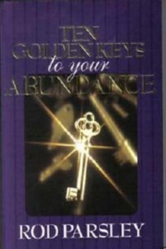 Stock image for Ten Golden Keys to Your Abundance for sale by Christian Book Store