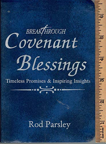Beispielbild fr Covenant Blessings, Timeless Promises & Inspiring Insights zum Verkauf von Wonder Book