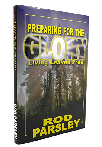 Stock image for Preparing for the Glory (Living Leave Free) for sale by Gulf Coast Books
