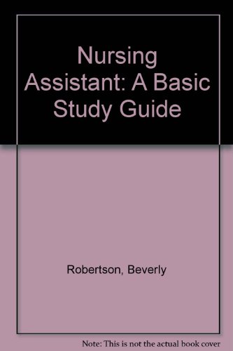 Stock image for Nursing Assistant: A Basic Study Guide for sale by Bookmans