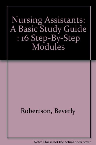 9781880246078: Nursing Assistants: A Basic Study Guide : 16 Step-By-Step Modules