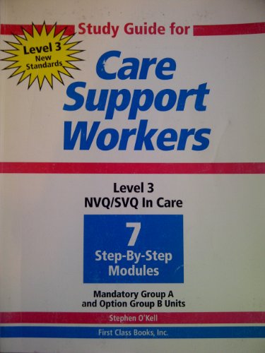 9781880246108: Study Guide for Care Support Workers Mandatory Group A and Option Group B Units : Nvq/Svq in Care