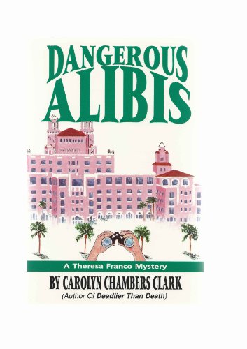 Imagen de archivo de Dangerous Alibis a la venta por Liberty Book Shop