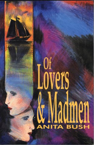 Beispielbild fr Of Lovers and Madmen zum Verkauf von Utah Book and Magazine