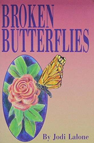 Beispielbild fr Broken Butterflies zum Verkauf von Susan B. Schreiber