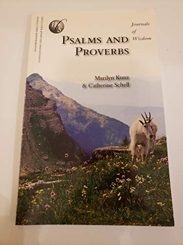 Psalms & Proverbs (Neighborhood Bible Studies) (9781880266052) by Marilyn Kunz