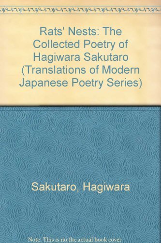 9781880276402: Rats' Nests: The Collected Poetry of Hagiwara Sakutaro (Translations of Modern Japanese Poetry Series)
