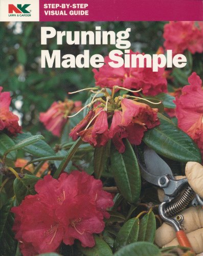 9781880281147: Pruning Made Simple (Step-By-Step Visual Guide)