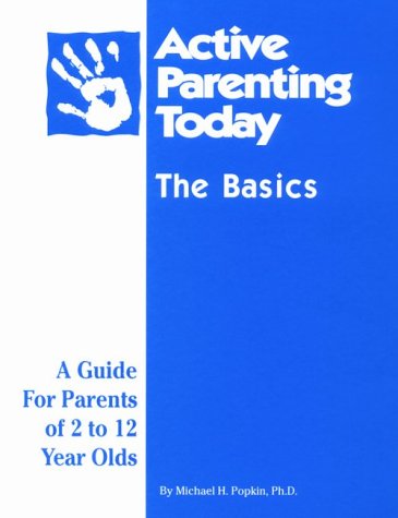 Stock image for Active Parenting Today : The Basics for sale by Irish Booksellers