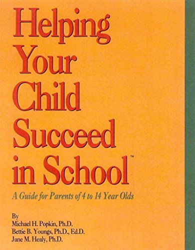 Imagen de archivo de Parents on Board Parent's Guide : Helping Your Child Succeed in School (A Guide for Parents of 4 to 14 Year Olds) a la venta por Better World Books