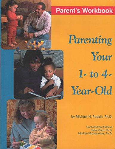 9781880283172: Parenting Your 1- to 4-Year Old