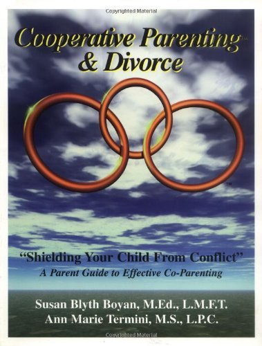 Stock image for Cooperative Parenting and Divorce: Shielding Your Child from Conflict for sale by ThriftBooks-Atlanta