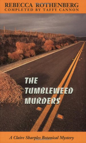 Stock image for The Tumbleweed Murders: A Claire Sharples Botanical Mystery for sale by Front Cover Books