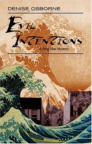 Stock image for Evil Intentions : A Feng Shui Mystery for sale by Better World Books: West
