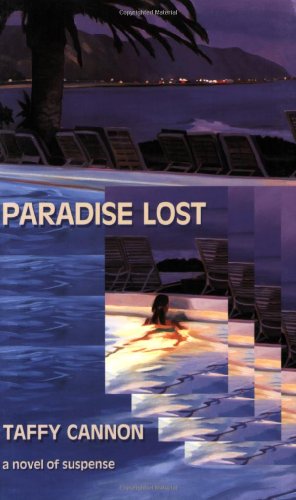 Beispielbild fr Paradise Lost : A Novel of Suspense zum Verkauf von Better World Books: West