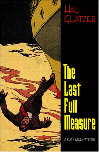 The Last Full Measure: A Katy Green Mystery