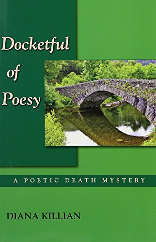 Stock image for Docketful of Poesy: A Poetic Death Mystery for sale by Books of the Smoky Mountains