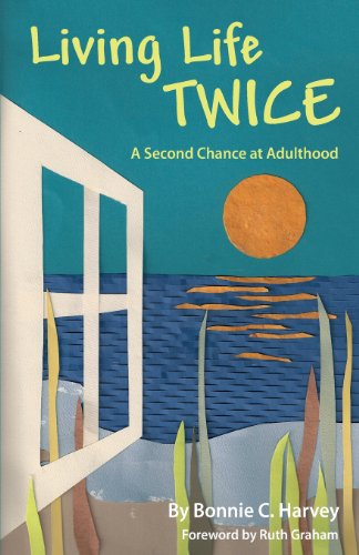 9781880292532: Living Life Twice: A Second Chance at Adulthood