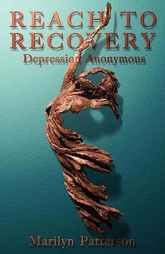 Stock image for Reach to Recovery : Depression Anonymous for sale by Better World Books