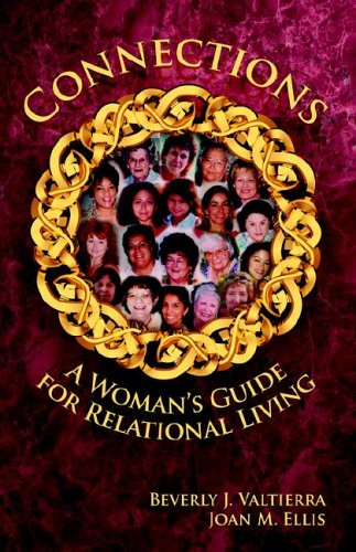 Imagen de archivo de Connections: A Woman's Guide for Relational Living a la venta por Half Price Books Inc.