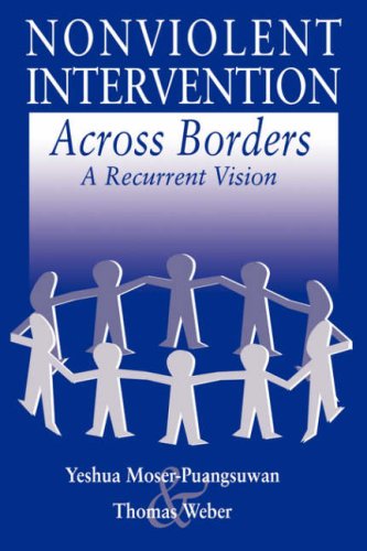 Beispielbild fr Nonviolent Intervention Across Borders: A Recurrent Vision zum Verkauf von HPB-Red