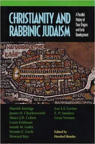Beispielbild fr Christianity and Rabbinic Judaism : A Parallel History of Their Origins and Early Development zum Verkauf von Better World Books
