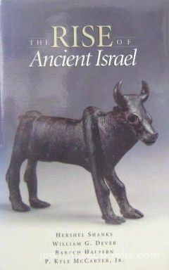 Beispielbild fr The Rise of Ancient Israel: Symposium at the Smithsonian Institution, October 26, 1991 zum Verkauf von Open Books