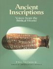 Ancient Inscriptions: Voices from the Biblical World (9781880317495) by McCarter, P. Kyle