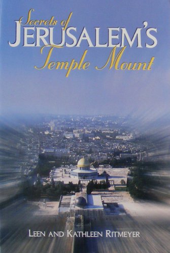 Secrets of Jerusalem's Temple Mount - Leen Ritmeyer; Kathleen Ritmeyer; Hershel Shanks [Foreword]