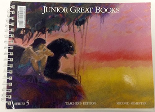 Beispielbild fr Junior Great Books Teacher's Edition Series 5 Second Semester zum Verkauf von Books of the Smoky Mountains