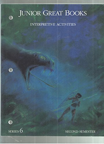 Stock image for Junior Great Books-Series 6: 2nd Semester Interpretive Activities for sale by Front Cover Books