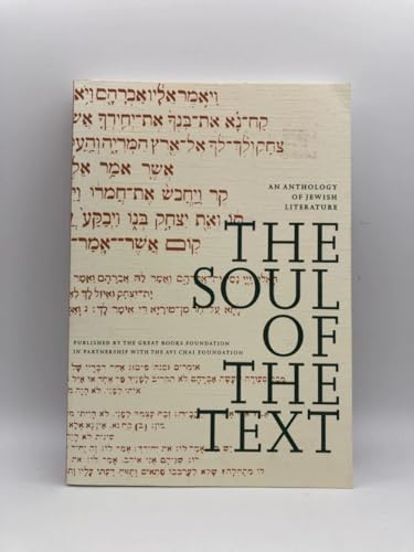 Beispielbild fr The Soul of the Text : An Anthology of Jewish Literature zum Verkauf von Better World Books