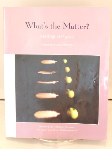 Beispielbild fr What's the Matter?: Readings in Physics zum Verkauf von Open Books