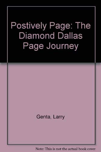 Stock image for Postively Page : The Diamond Dallas Page Journey for sale by Better World Books: West
