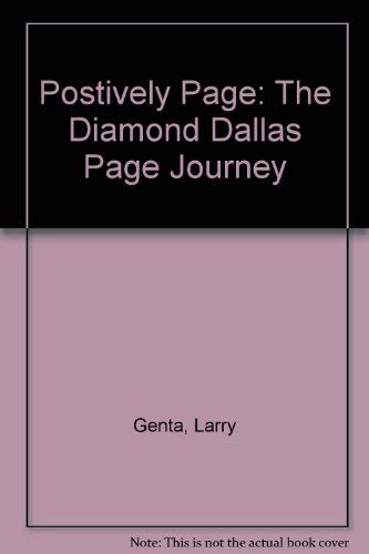 9781880325285: Postively Page: The Diamond Dallas Page Journey