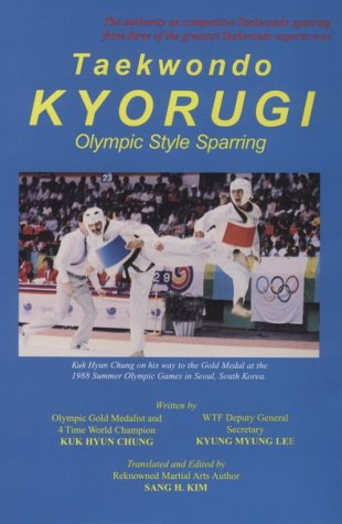 9781880336052: Taekwondo Kyorugi: Olympic Style Sparring
