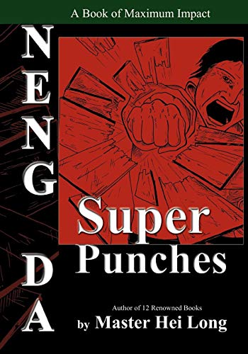 9781880336137: Neng Da: The Super Punches
