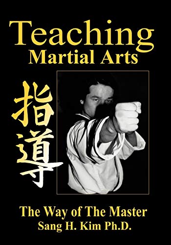 9781880336151: Teaching Martial Arts: The Way of the Master