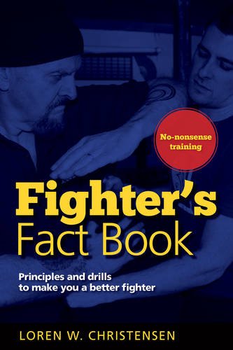 Stock image for Fighters Fact Book: Over 400 Concepts, Principles & Drills to Make You a Better Fighter! for sale by Wonder Book