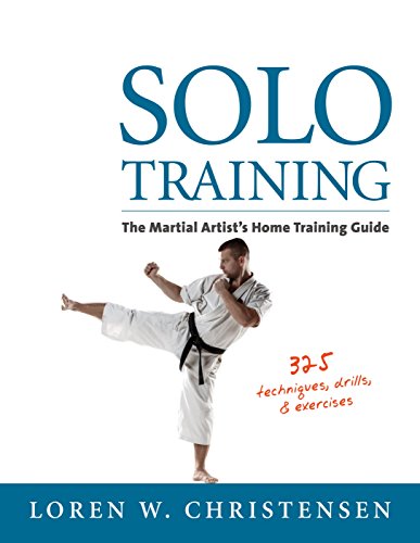 Beispielbild fr Solo Training : The Martial Artist's Guide to Training Alone zum Verkauf von Better World Books
