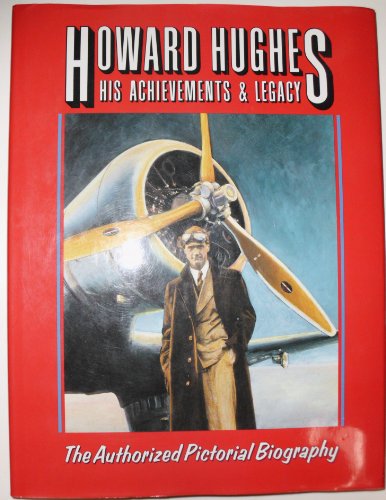 Beispielbild fr Howard Hughes: His Achievements & Legacy zum Verkauf von Flying Danny Books