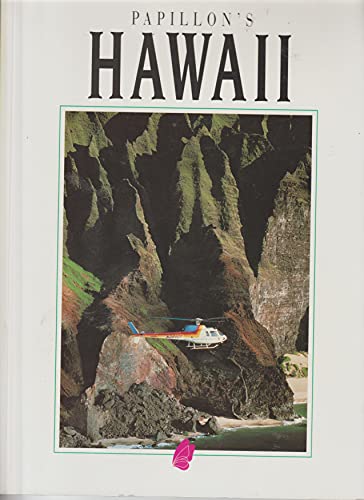 9781880352137: Papillon's Hawaii (on the wings of a Butterfly - Hawaii from above and below)