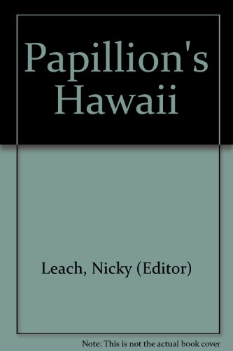 Stock image for Papillion's Hawaii for sale by Wonder Book