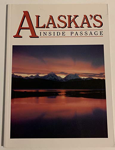 Stock image for Alaska's Inside Passage for sale by Wonder Book