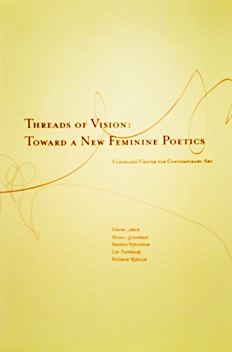 Beispielbild fr Threads of Vision: Toward a New Feminine Poetics zum Verkauf von Buyback Express