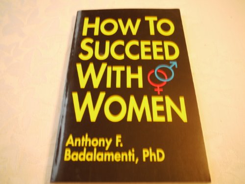 Stock image for How to succeed with women for sale by Robinson Street Books, IOBA