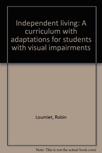 9781880366080: Independent living: A curriculum with adaptations for students with visual impairments